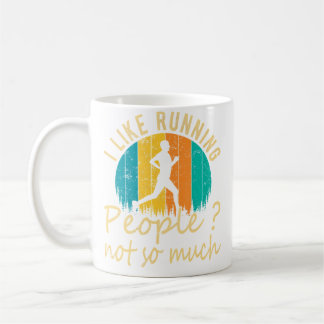 I Like Running People Not So Much Funny Running Kaffeetasse