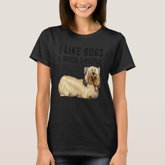 I Like Skye Terrier Dogs And Maybe 3 People T-Shirt (Vorderseite)