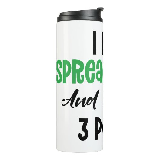 I LIKE SPREADSHEET AND MAY BE 3 PEOPLE THERMOSBECHER (Nach links gedreht)