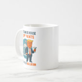 I Like The White House Like My Pants With A Lot Of Kaffeetasse (Vorderseite Links)