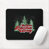 I Like Them Real Thick & Sprucey Funny Christm Mousepad (Mit Mouse)