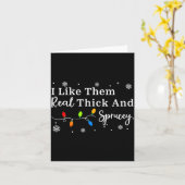 I Like Them Thick And Sprucey Funny Christmas Adul Karte (Gelbe Blume)