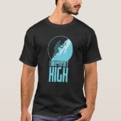 I Like to get High Ice Climbing Winter T-Shirt (Vorderseite)