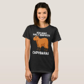 I like to hold Capybaras water pig guinea pigs T-Shirt (Vorne ganz)
