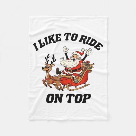 I Like To Ride On Top Funny Santa Couple Matching Fleecedecke (Vorderseite)