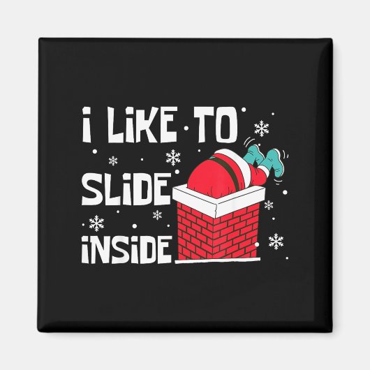 I Like To Ride On Top I Like To Slide Inside Coupl Magnet (Vorne)