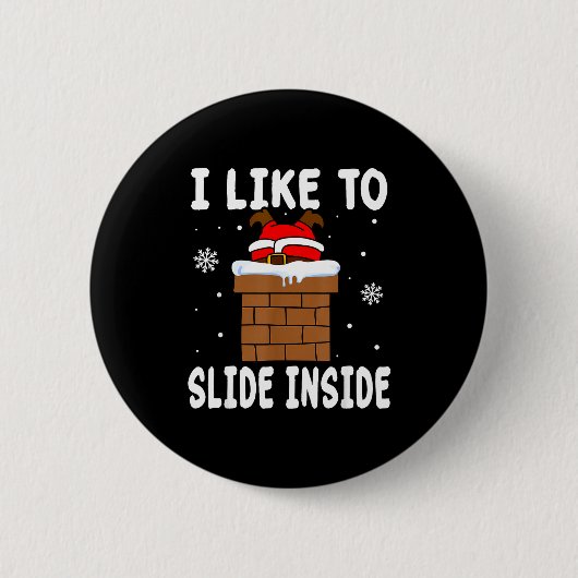 I Like To Slide Inside Funny Xmas Couple Button (Vorderseite)