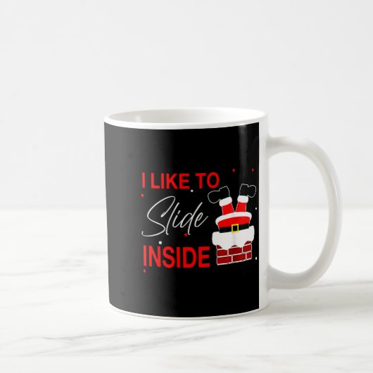 I Like To Slide Inside Funny Xmas Couple Unhinge P Kaffeetasse (Rechts)