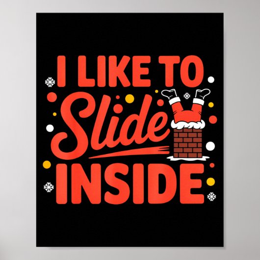 I Like To Slide Inside Funny Xmas Outfits Poster (Vorne)