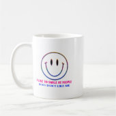 I Like To Smile At People Who Dont Like Me Funny Kaffeetasse (Links)