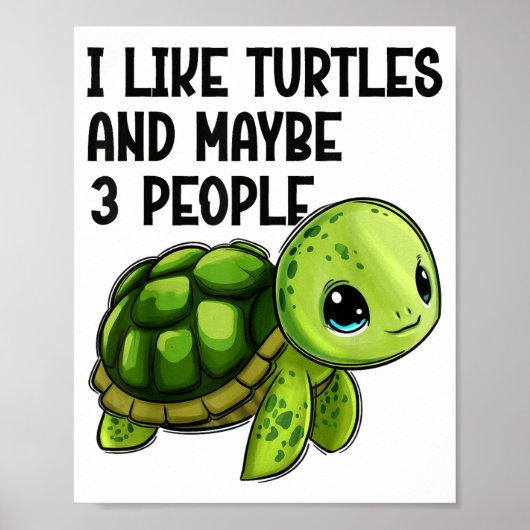 I Like Turtles And Maybe Three People Funny Retro Poster (Vorne)