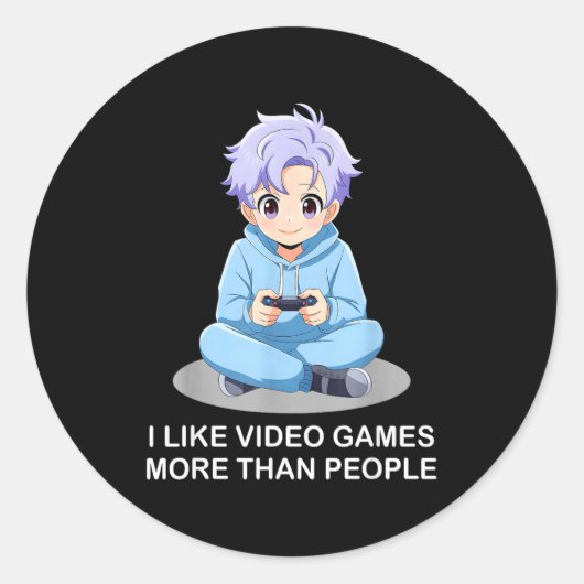 I Like Video Games More Than People Funny Gamer An Runder Aufkleber (Vorderseite)