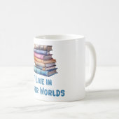 I Live in Other Worlds - Book Lover Kaffeetasse (VorderseiteRechts)