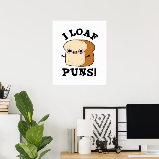 I Loaf Puns Funny Bread Pub Poster (Heimbüro)