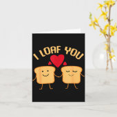 I Loaf You Funny Valentine's Day Bread Lover Gift  Karte (Gelbe Blume)
