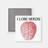 I Lobe Nerds Liebe Funny Kühlschrankmagnet (Vorderseite/Rückseite)