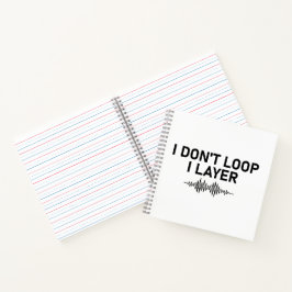 I Loop I Layer Minimal Music Notizblock
