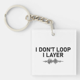 I Loop I Layer Minimal Music Schlüsselanhänger