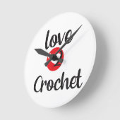 I Love 2 Crochet  Runde Wanduhr (Winkel)