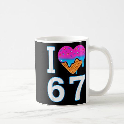 I Love 67 Meme Heart 6 7 Merch Stuff Six Seven Ice Kaffeetasse (Rechts)