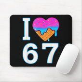 I Love 67 Meme Heart 6 7 Merch Stuff Six Seven Ice Mousepad (Mit Mouse)