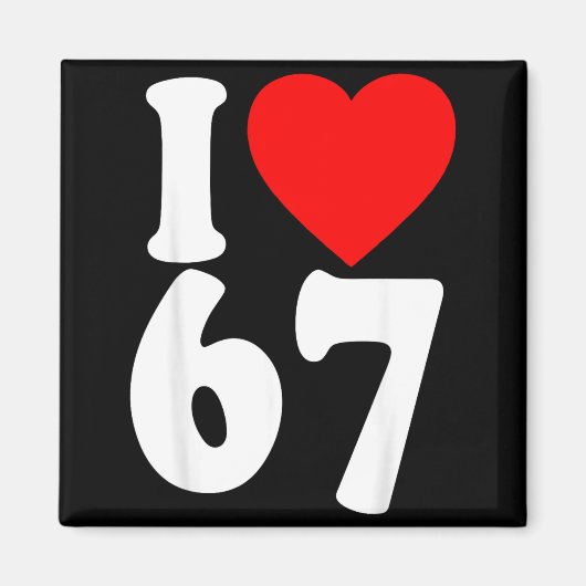 I Love 67 Meme Six Seven Matching Couples Valentin Magnet (Vorne)