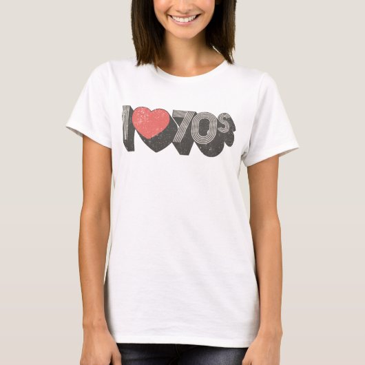 I Love 70s T-Shirt (Vorderseite)