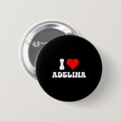 I Love Adelina I Love Adelina Valentine's Day Button (Vorne & Hinten)