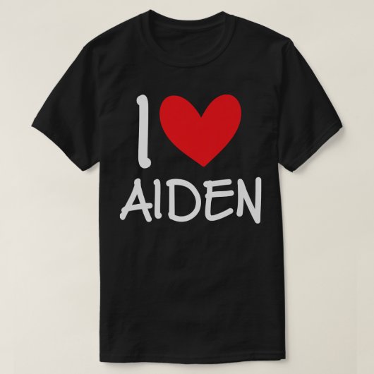 I Love Aiden Name Personalized Girl Woman BFF Frie T-Shirt (Design vorne)