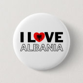 I LOVE ALBANIA - For real Albanians! Button (Vorderseite)