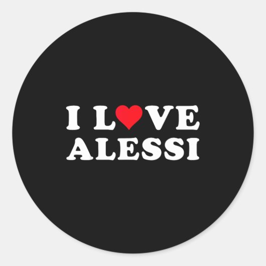 I Love Alessi Matching Girlfriend &amp; Boyfriend  Runder Aufkleber (Vorderseite)