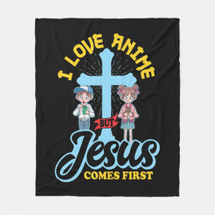 I Love Anime But Jesus Comes First Anime Lover Man Fleecedecke