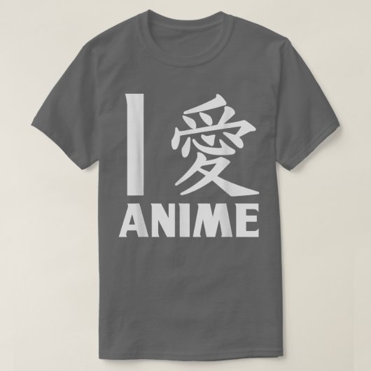 I Love Anime In Japanese , Anime shirt (Design vorne)