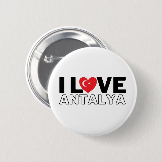 I Love Antalya - For the true Antalyans! Button (Vorne & Hinten)