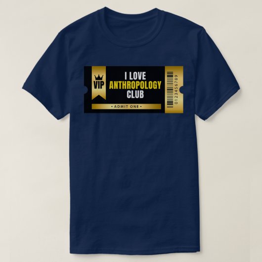 I Love Anthropology Club Ticket T-Shirt (Design vorne)