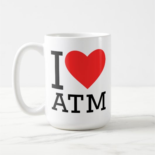 i love atm kaffeetasse (Links)