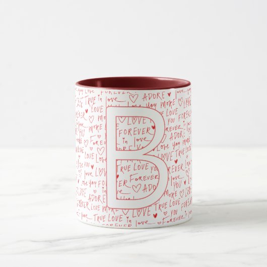 I Love B You — Personalized Initial “B” Romantic D Tasse (Zentrum)