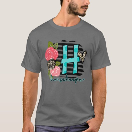 I Love Being A Housekeeper T-Shirt (Vorderseite)