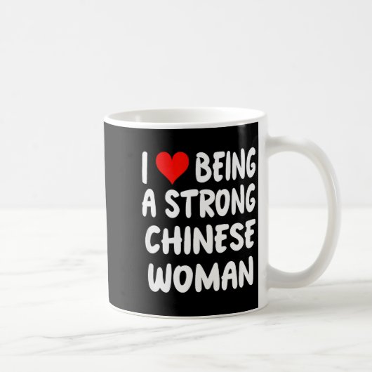 I Love Being A Strong Chinese Woman - Heart - Chin Kaffeetasse (Rechts)