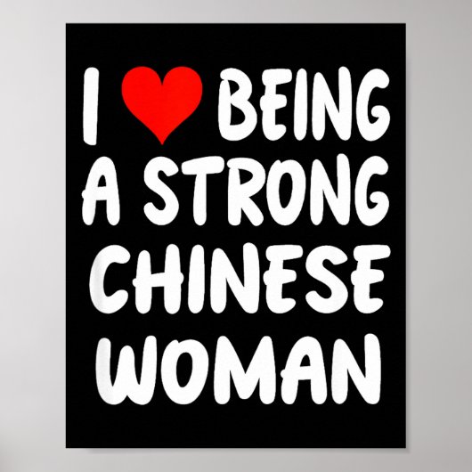 I Love Being A Strong Chinese Woman - Heart - Chin Poster (Vorne)