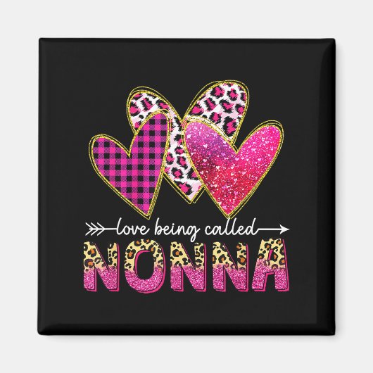 I Love Being Called Nonna Grandma Valentine Mother Magnet (Vorne)