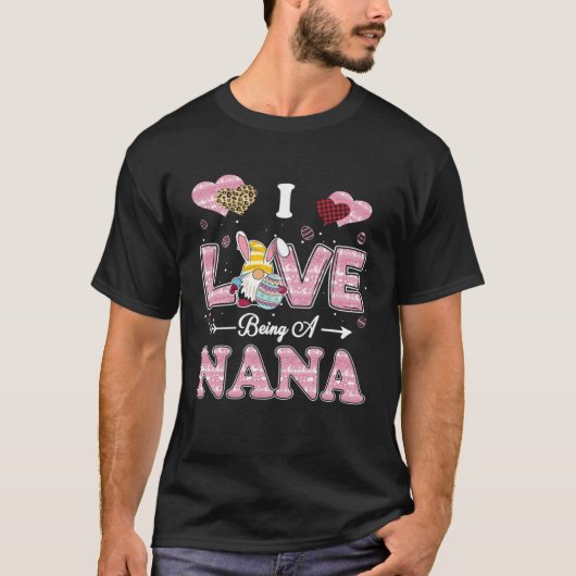 I Love Being Nana Easter Gnome Family Matching T-Shirt (Vorderseite)