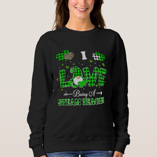 I Love Being STEAM Teacher Gnome Leopard Patricks  Sweatshirt (Vorderseite)