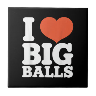 I Love Big Balls, Hetero Women Gay Men Lovers Ball Fliese