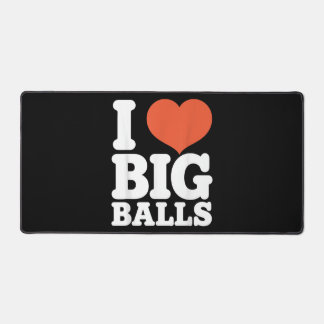 I Love Big Balls, Hetero Women Gay Men Lovers Ball Schreibtischunterlage