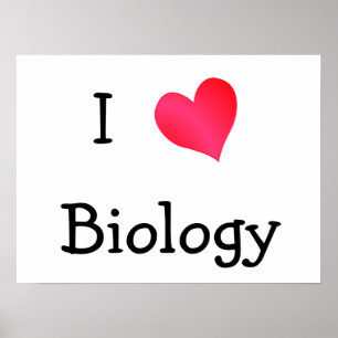 I Love Biology Poster