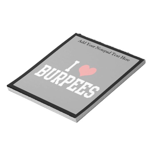 I Love Burpees Notizblock (Rotiert)