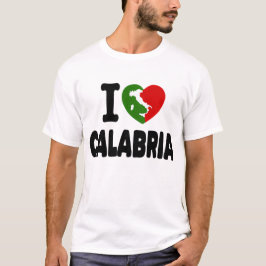 I Love Calabria ,( I Heart Calabria) T-Shirt