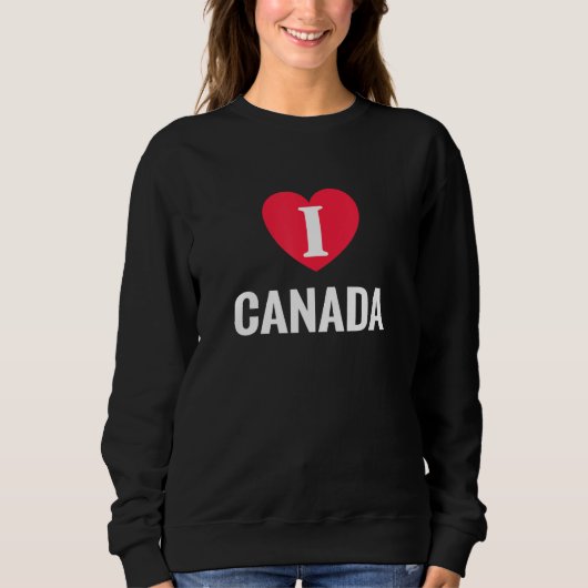 I Love Canada Patriotic Home Country Travel Sweatshirt (Vorderseite)