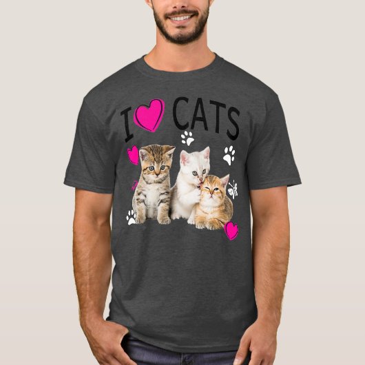 I Love Cats Cat lover I love Kittens T-Shirt (Vorderseite)